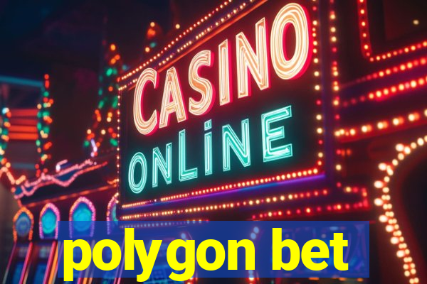 polygon bet